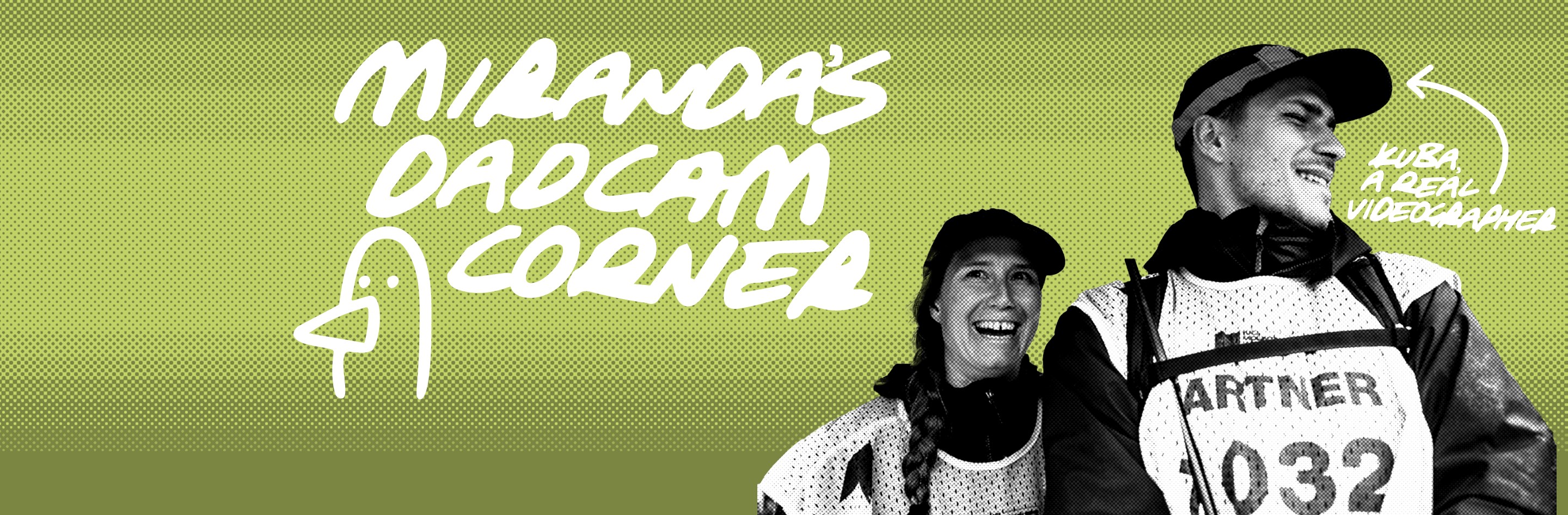 Miranda's Dadcam Corner