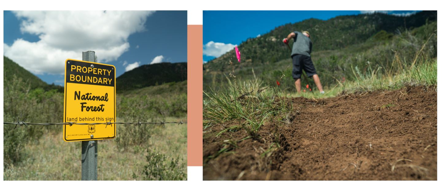 (Left) A USFS Property Boundary sign behind barbed wire. (Right) A close-up view of the ground with a volunteer trail builder in the background.